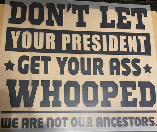 Your President (2x - 4x)